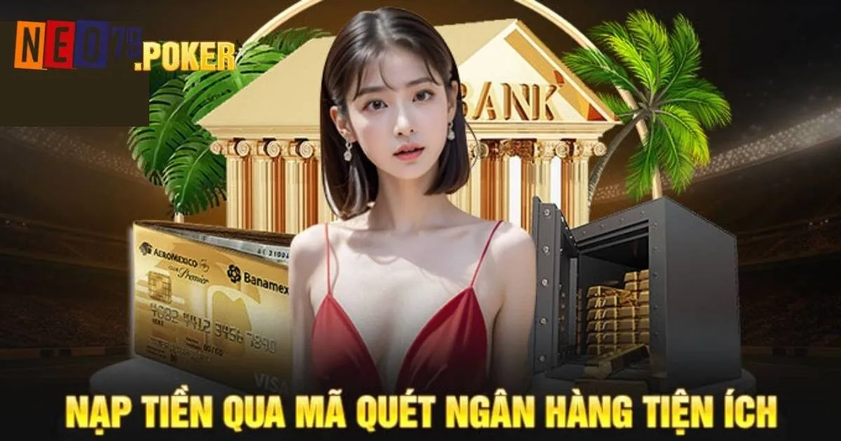 Bật mí quy trình nạp tiền Neo79 đơn giản