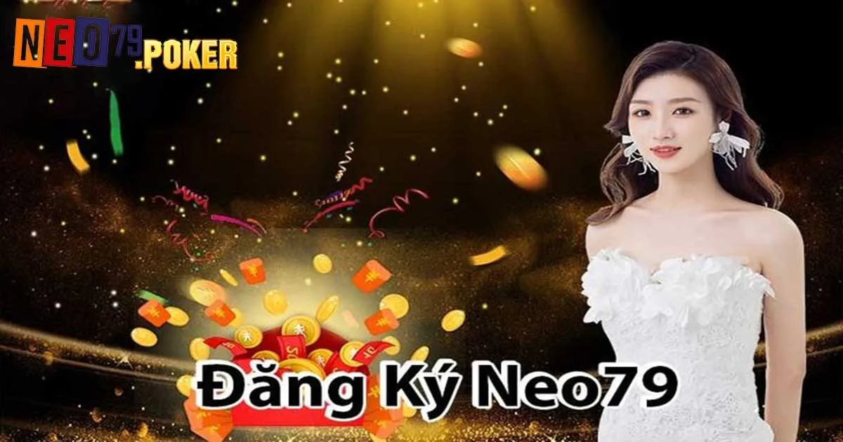 Hướng dẫn các thao tác tham gia cơ bản tại nhà cái Neo79