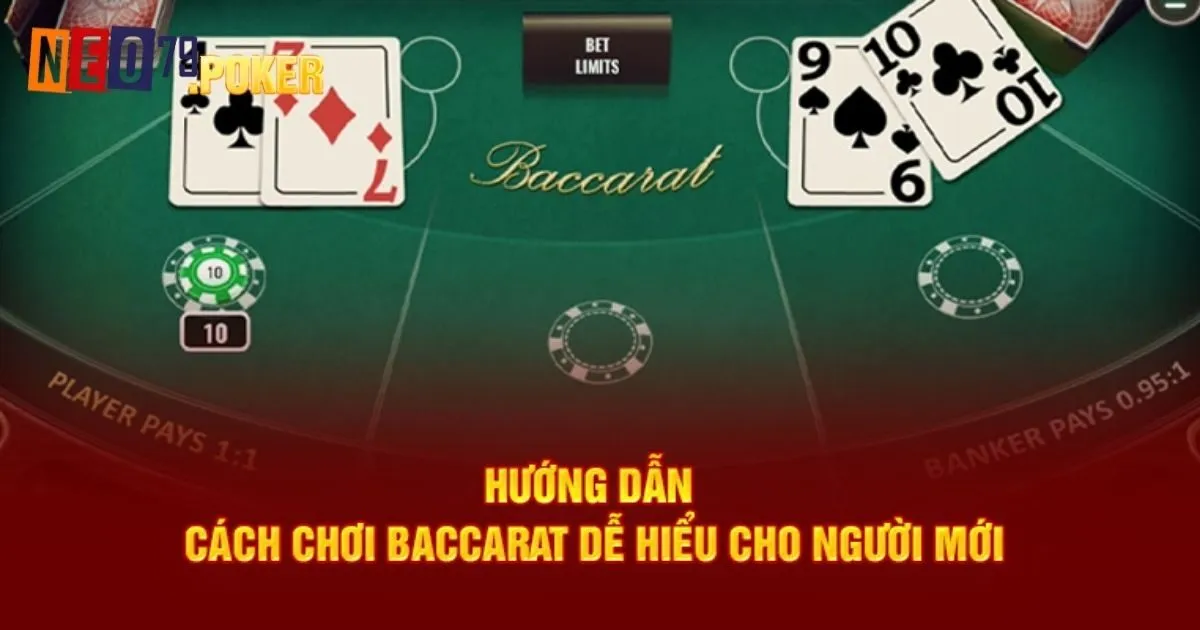 Game Bài Baccarat Neo79 Và Mẹo Chơi Trăm Trận Trăm Thắng