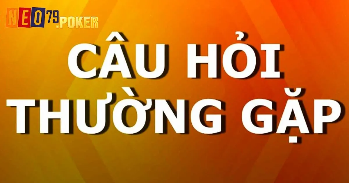 Câu hỏi thường gặp tại Neo79 về nạp/rút